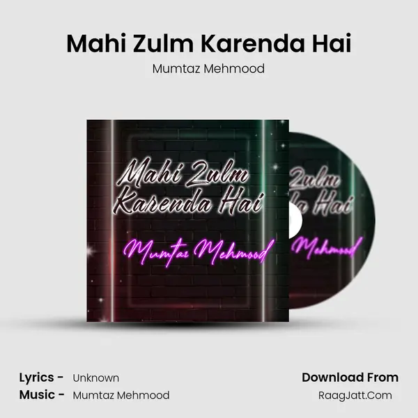 Mahi Zulm Karenda Hai mp3 song