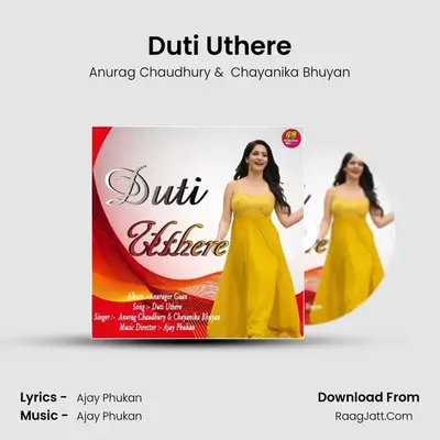Duti Uthere - Anurag Chaudhury