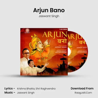 Arjun Bano - Jaswant Singh