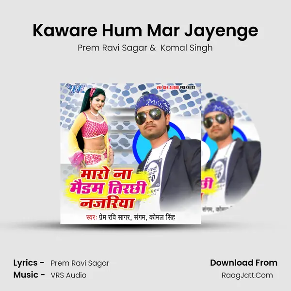 Kaware Hum Mar Jayenge MP3 Song by Prem Ravi Sagar Cover