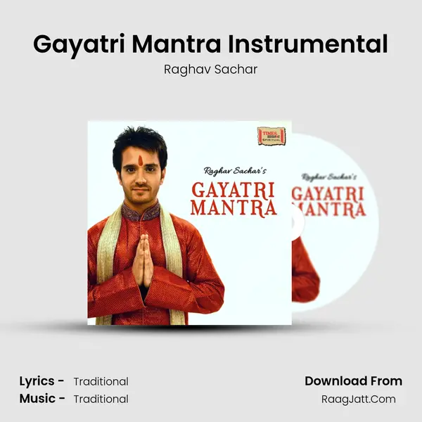Gayatri Mantra Instrumental MP3 Song by Raghav Sachar Cover
