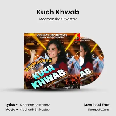 Kuch Khwab - Meemansha Srivastav