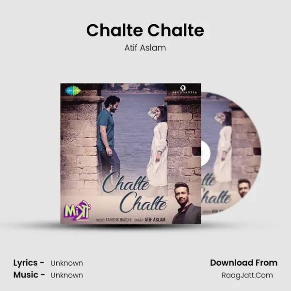 Chalte Chalte MP3 Song by Atif Aslam Cover