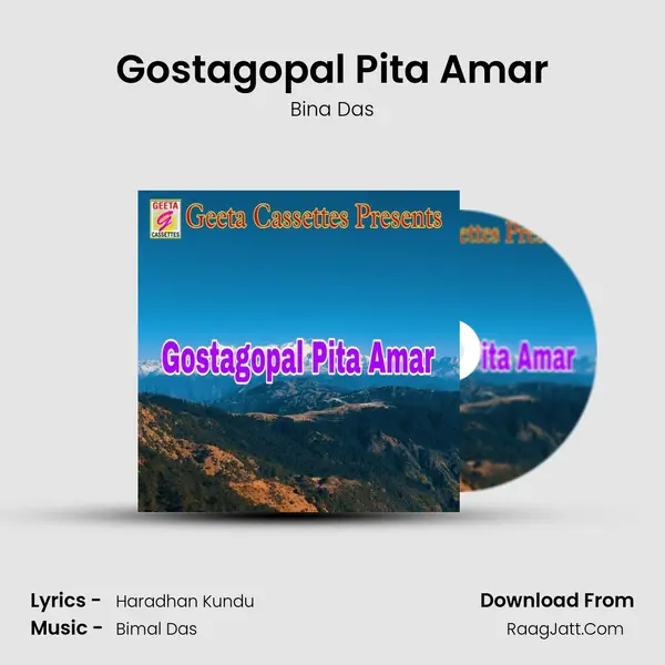 Gostagopal Pita Amar MP3 Song by Bina Das Cover