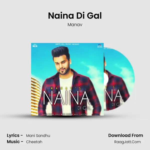 Naina Di Gal MP3 Song by Manav Cover