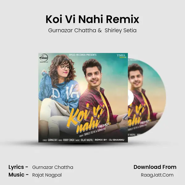 Koi Vi Nahi Remix - Gurnazar Chattha