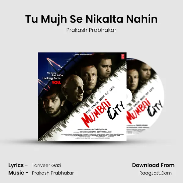 Tu Mujh Se Nikalta Nahin MP3 Song by Prakash Prabhakar Cover