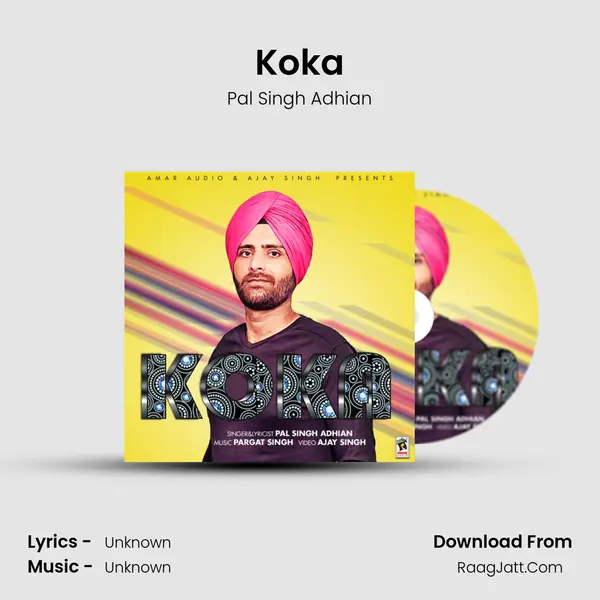 Koka - Pal Singh Adhian