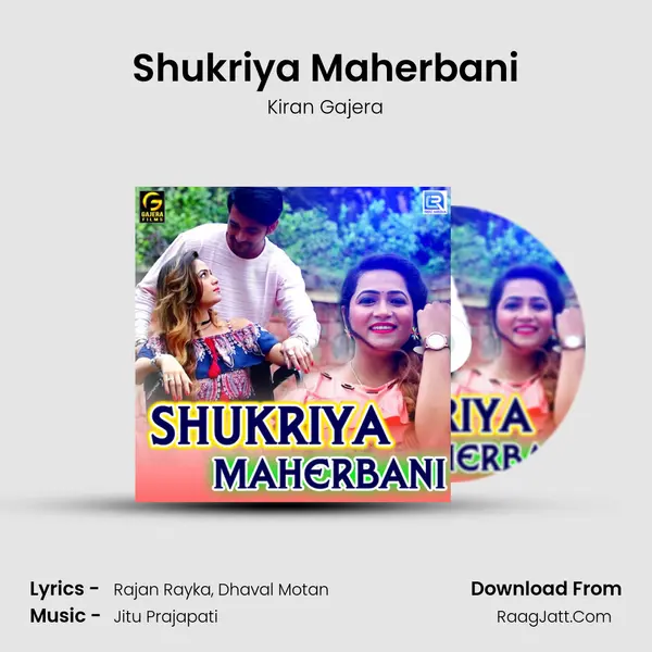 Shukriya Maherbani - Kiran Gajera