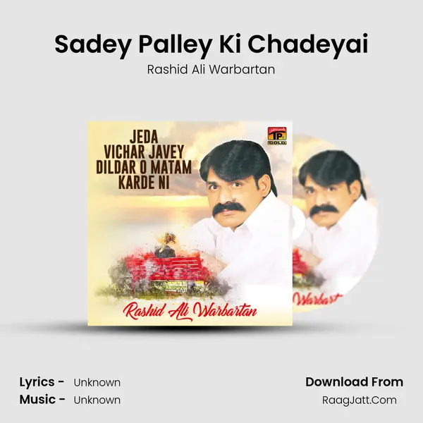 Sadey Palley Ki Chadeyai MP3 Song by Rashid Ali Warbartan Cover