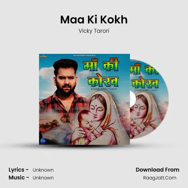 Maa Ki Kokh - Single - Vicky Tarori