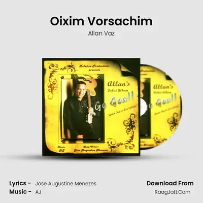 Oixim Vorsachim MP3 Song by Allan Vaz Cover