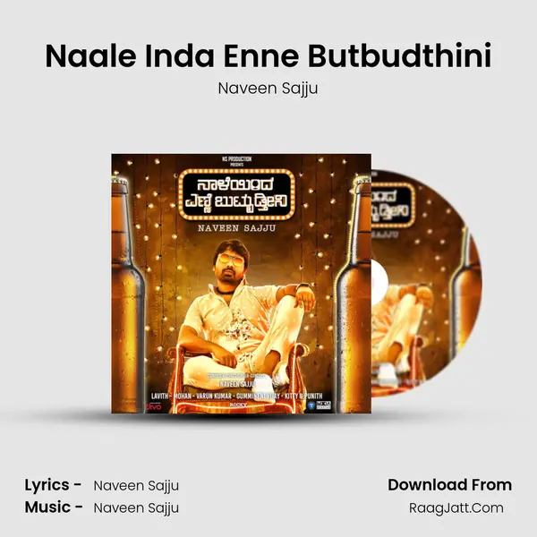 Naale Inda Enne Butbudthini - Naveen Sajju