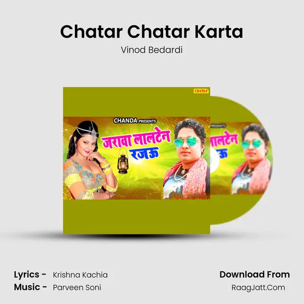 Chatar Chatar Karta MP3 Song by Vinod Bedardi Cover