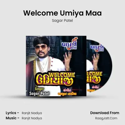 Welcome Umiya Maa - Sagar Patel