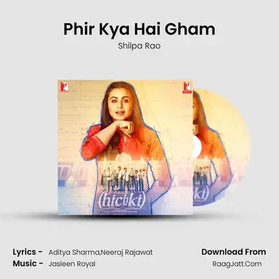 Phir Kya Hai Gham MP3 Song by Shilpa Rao Cover
