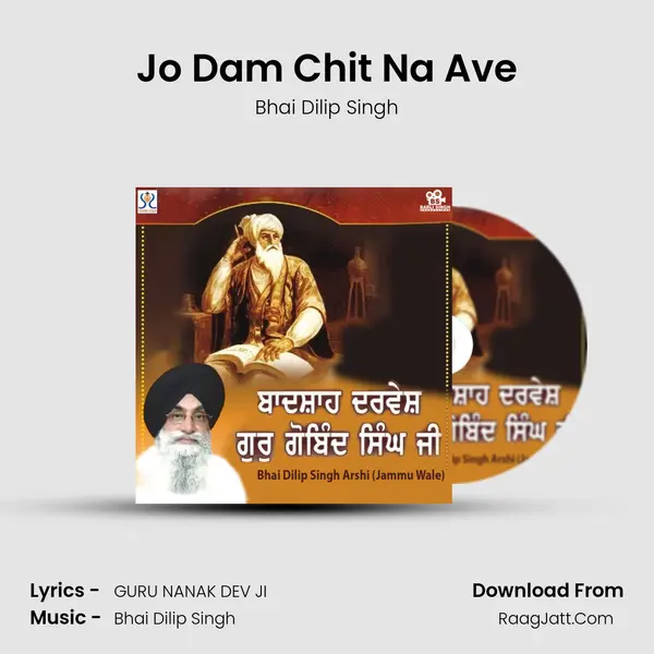 Jo Dam Chit Na Ave MP3 Song by Bhai Dilip Singh Cover