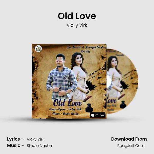 Old Love MP3 Song by Vicky Virk Cover