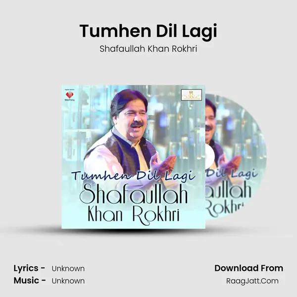 Tumhen Dil Lagi - Single - Shafaullah Khan Rokhri
