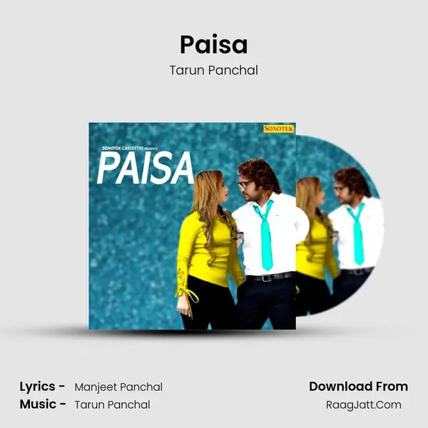 Paisa - Tarun Panchal