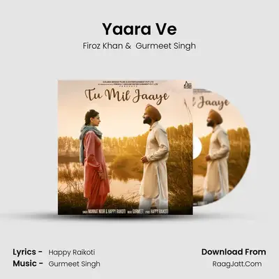 Yaara Ve MP3 Song by Firoz Khan Cover