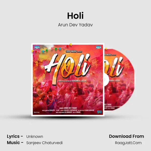 Holi MP3 Song by Arun Dev Yadav Cover
