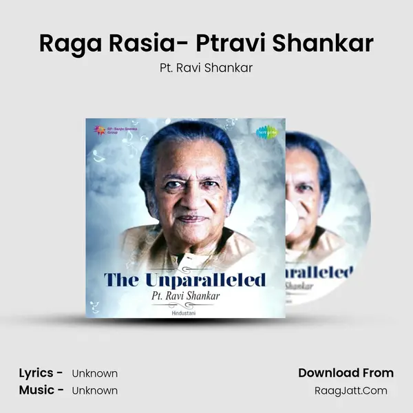 Raga Rasia- Ptravi Shankar MP3 Song by Pt. Ravi Shankar Cover