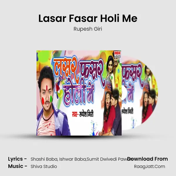 Lasar Fasar Holi Me MP3 Song by Rupesh Giri Cover