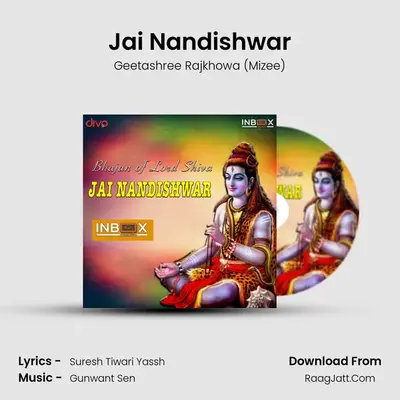 Jai Nandishwar - Geetashree Rajkhowa (Mizee)
