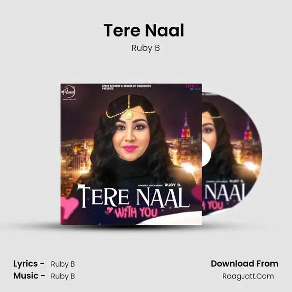Tere Naal (With You) - Ruby B