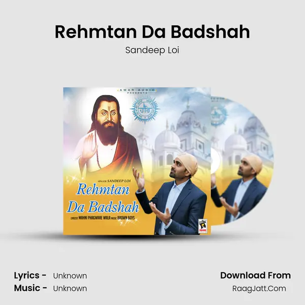 Rehmtan Da Badshah - Sandeep Loi