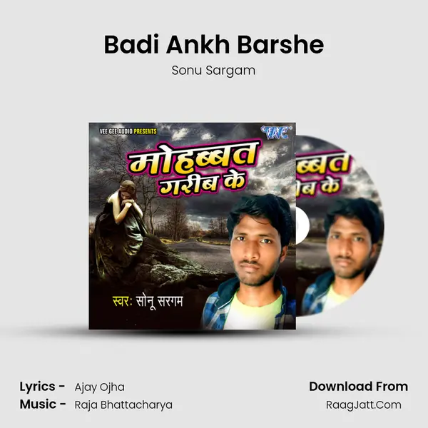 Badi Ankh Barshe MP3 Song by Sonu Sargam Cover