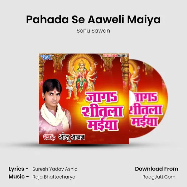 Pahada Se Aaweli Maiya MP3 Song by Sonu Sawan Cover