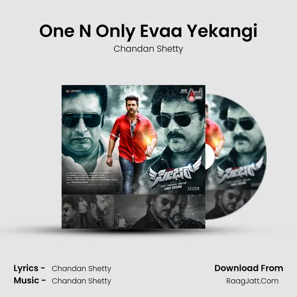 One N Only Evaa Yekangi MP3 Song by Chandan Shetty Cover