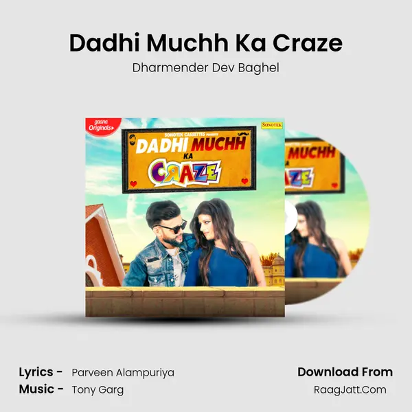 Dadhi Muchh Ka Craze - Dharmender Dev Baghel