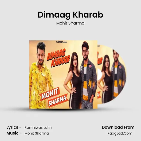 Dimaag Kharab - Mohit Sharma