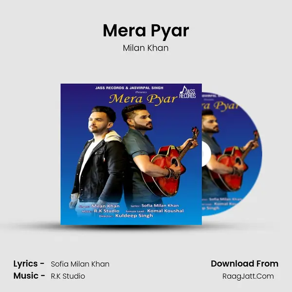 Mera Pyar - Milan Khan