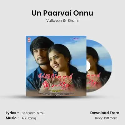 Un Paarvai Onnu MP3 Song by Vallavan Cover