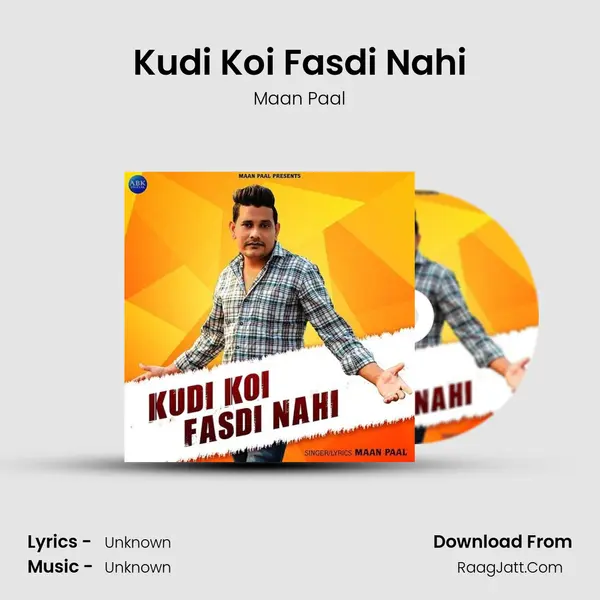 Kudi Koi Fasdi Nahi MP3 Song by Maan Paal Cover