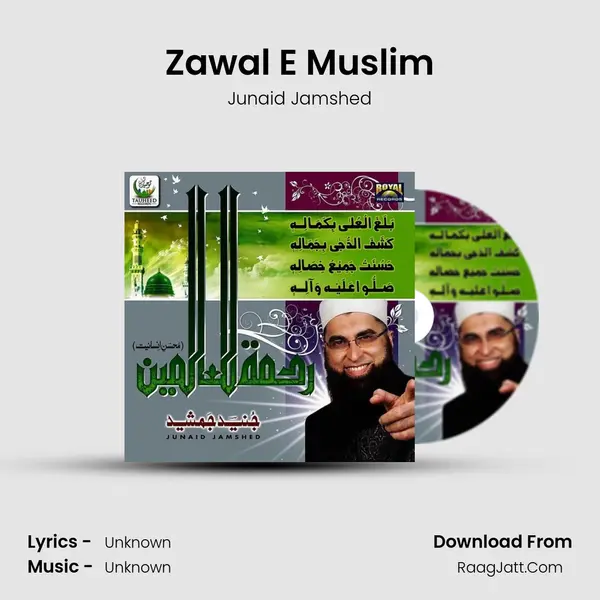 Zawal E Muslim MP3 Song by Junaid Jamshed Cover