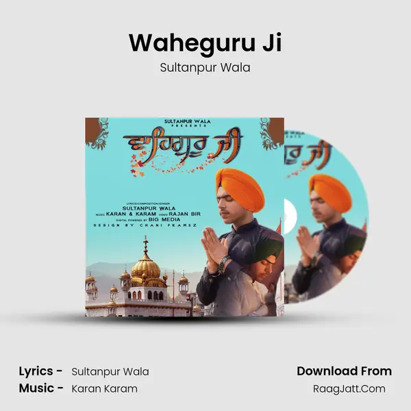 Waheguru Ji - Sultanpur Wala