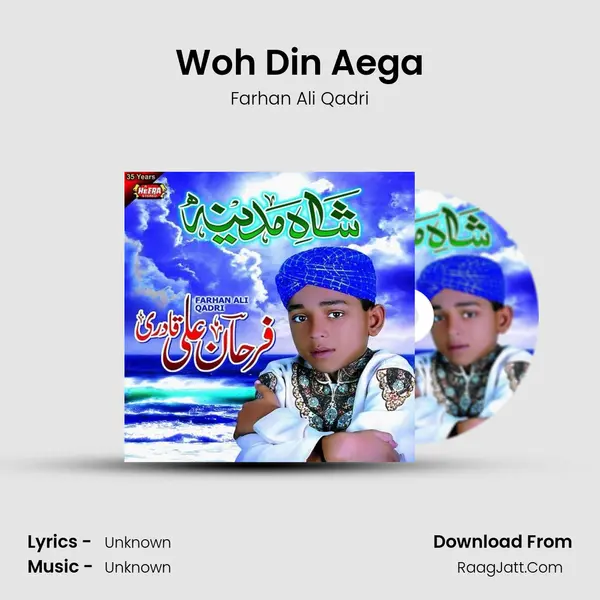 Woh Din Aega MP3 Song by Farhan Ali Qadri Cover