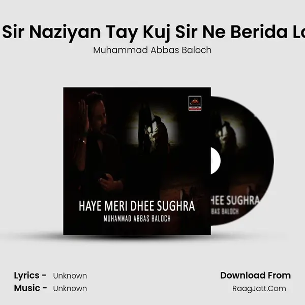 Kuj Sir Naziyan Tay Kuj Sir Ne Berida Logo mp3 song