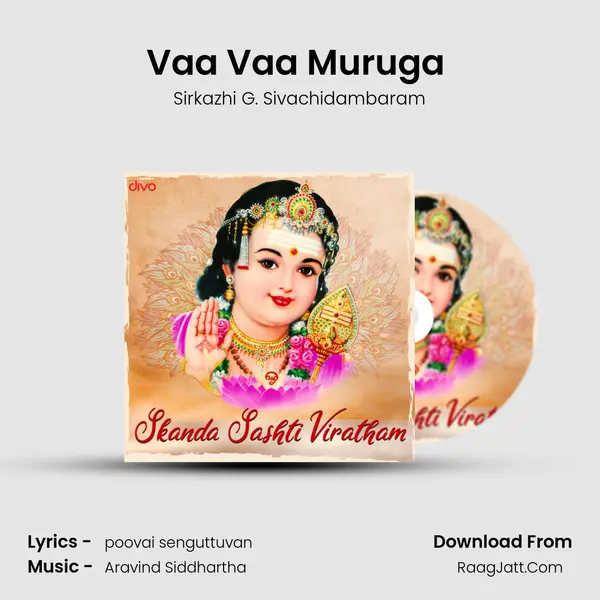 Vaa Vaa Muruga (From - Vaa Vaa Muruga) MP3 Song by Sirkazhi G. Sivachidambaram Cover