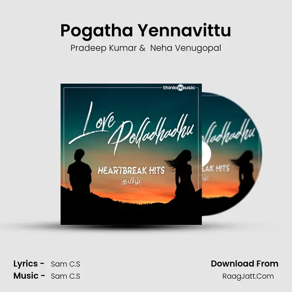 Pogatha Yennavittu mp3 song
