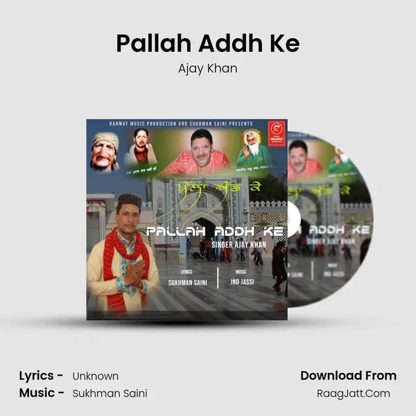 Pallah Addh Ke MP3 Song by Ajay Khan Cover