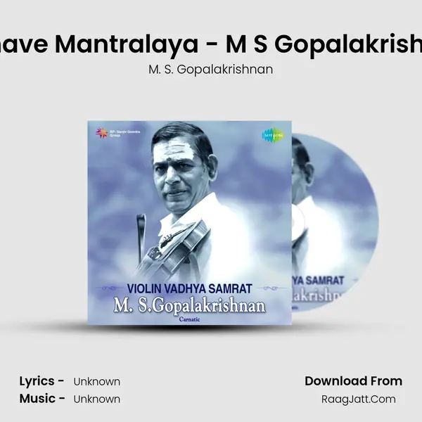 Manave Mantralaya - M S Gopalakrishnan MP3 Song by M. S. Gopalakrishnan Cover