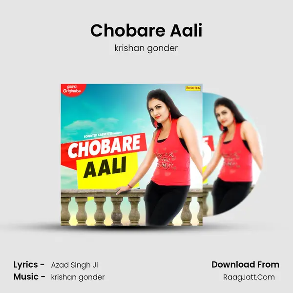 Chobare Aali - krishan gonder