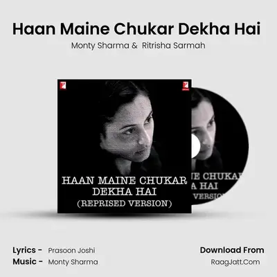 Haan Maine Chukar Dekha Hai (Reprised Version) MP3 Song by Monty Sharma Cover