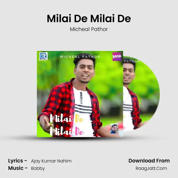 Milai De Milai De MP3 Song by Micheal Pathor Cover